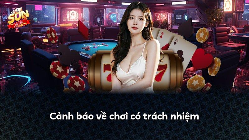 Cảnh báo về chơi có trách nhiệm