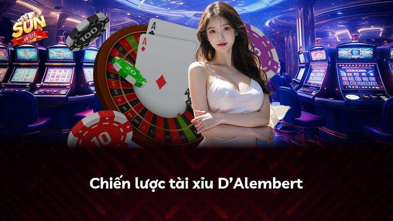 Chiến lược tài xỉu D’Alembert