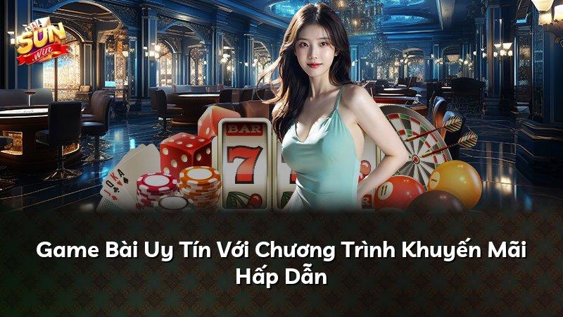Game Bài Uy Tín Với Chương Trình Khuyến Mãi Hấp Dẫn