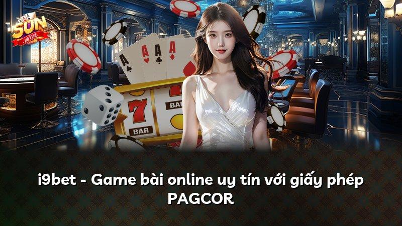 i9bet - Game bài online uy tín với giấy phép PAGCOR