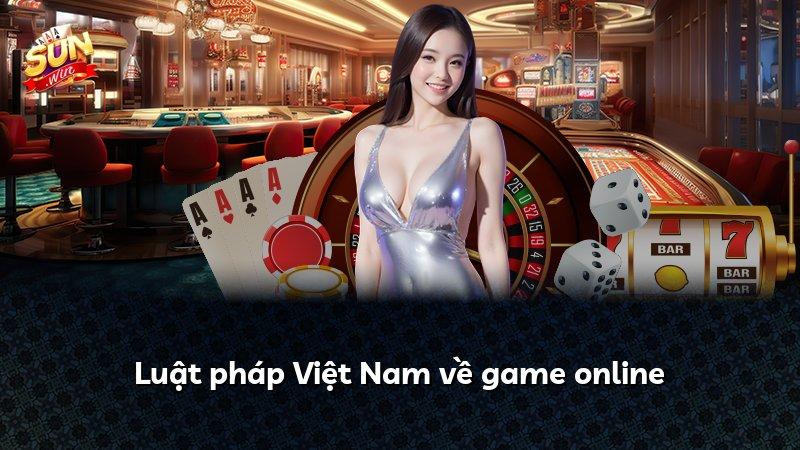 Luật pháp Việt Nam về game online