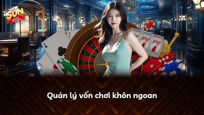 Quản lý vốn chơi khôn ngoan