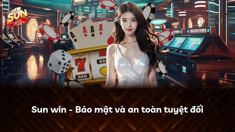 Sun win - Bảo mật và an toàn tuyệt đối