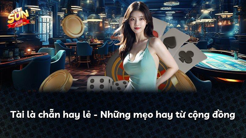 Tài là chẵn hay lẻ - Những mẹo hay từ cộng đồng