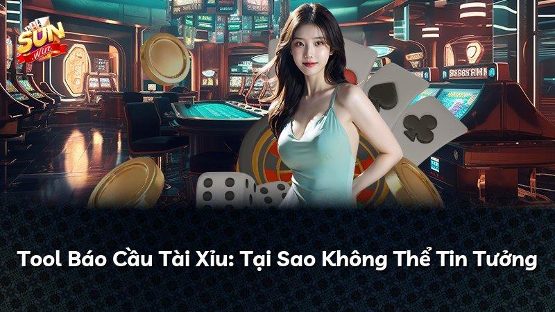 Tool Báo Cầu Tài Xỉu: Tại Sao Không Thể Tin Tưởng